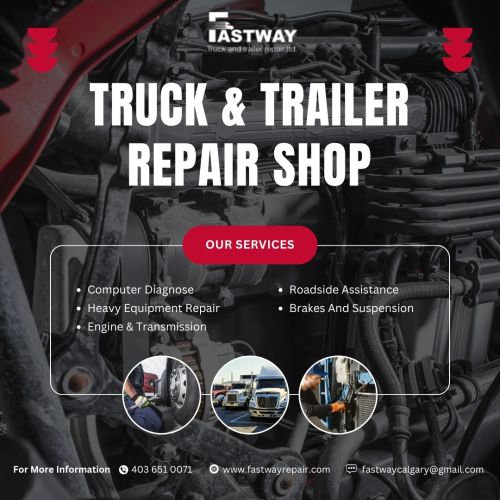 Best Truck And Trailer Repair Services In Alberta ( Trucks )