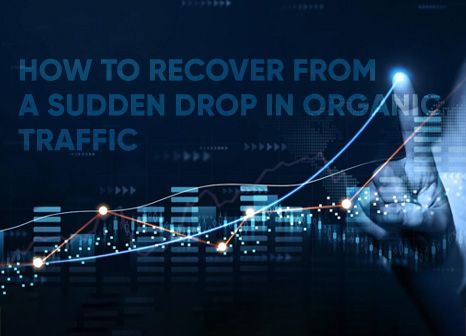 How To Recover From A Sudden Drop In Organic Traffic ( Free ) How To Recover From A Sudden Drop In Organic Traffic ( Free )