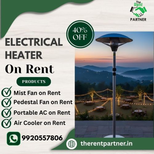 Electrical Heater On Rent In Mumbai | Affordable And Reliable ( Busin
