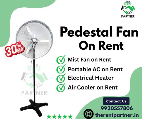 Pedestal Fan On Rent | Affordable Cooling Solutions ( Videos/dvds )