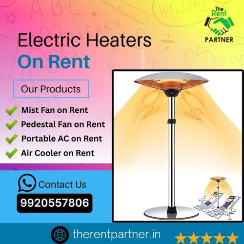 Electrical Heater On Rent In Mumbai - Quick And Affordable ( Business