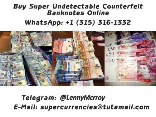 Buy Super Undetectable Counterfeit Dollars. Whatsapp: +1 (315) 316-13