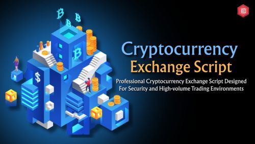 Why Choose A Cryptocurrency Exchange Script For Your Crypto Business?