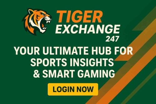 Tiger Exchange 247 - Complete Guide To The Rich Betting Experience ( 
