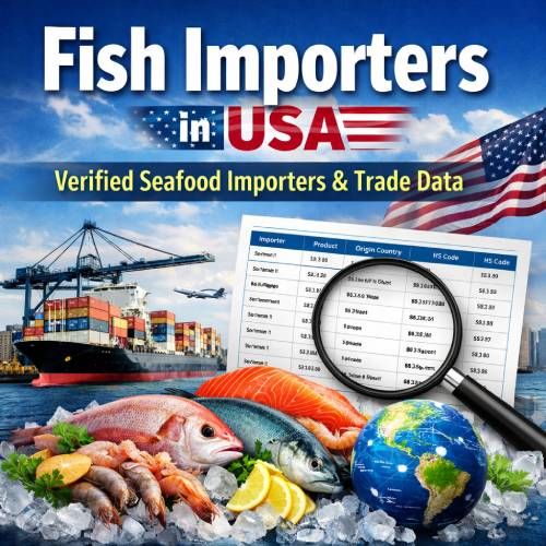 Fish Importers In Usa – Verified Seafood Importers & Trade Data ( M