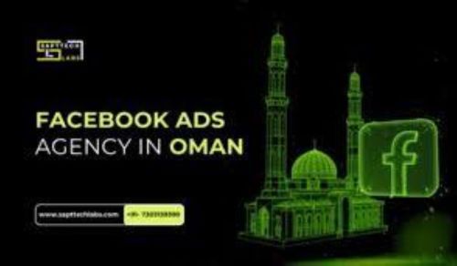 Best Facebook Ads Agency In Oman Delivering Fast Roi? Sapttech Labs (