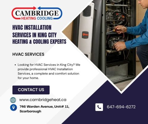 Hvac Installation Services In King City | Heating & Cooling Experts (